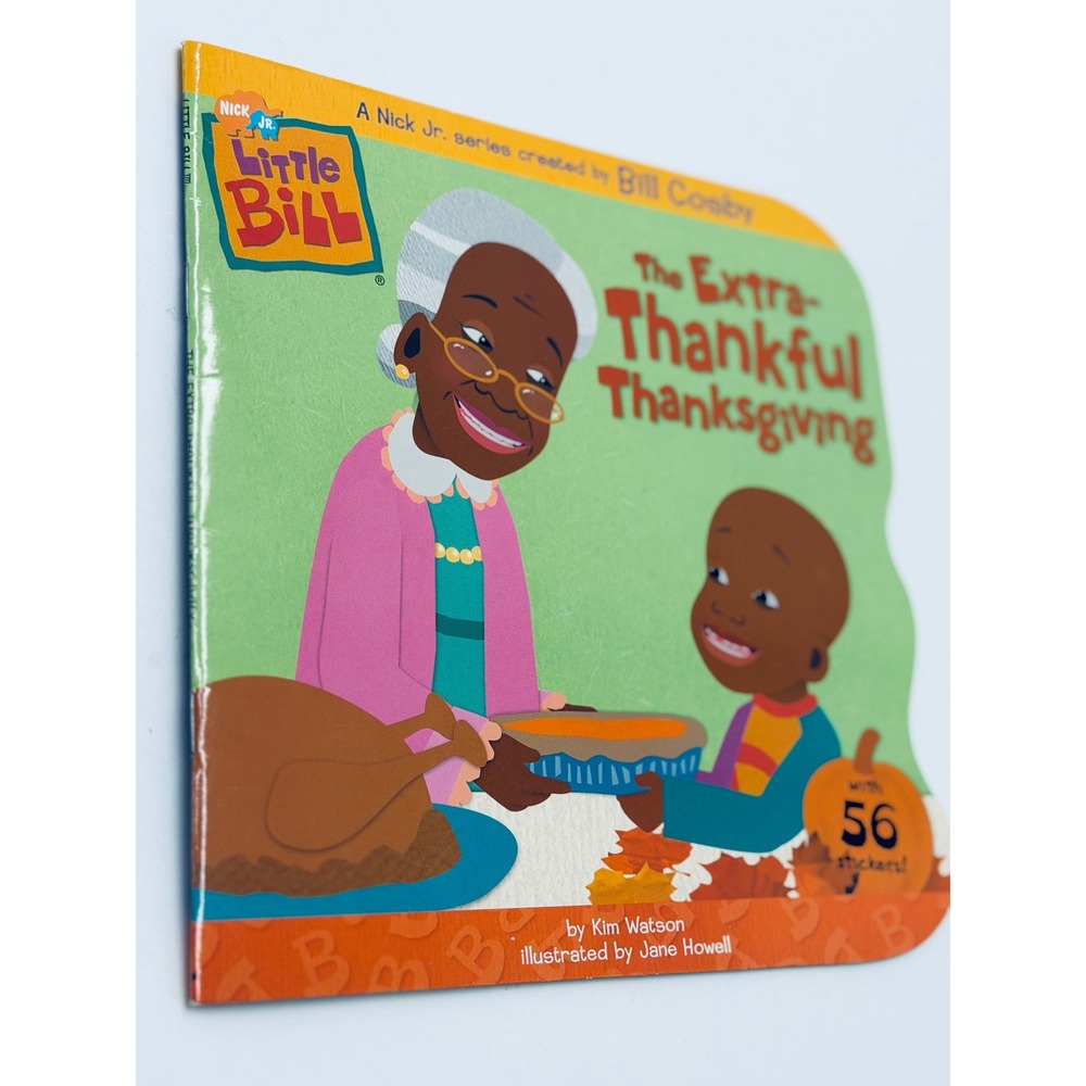 The Extra-Thankful Thanksgiving | Little Bill | Stickers-N-Shapes 2 | Paperback